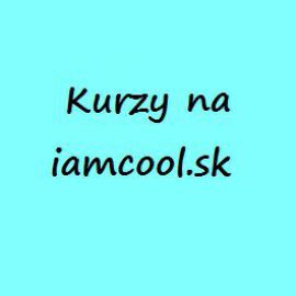 Kurzy na iamcool.sk