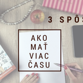 Janka Chytráčková - Ako mať viac času